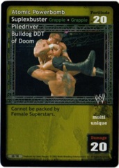 Atomic Powerbomb Suplexbuster Piledriver Bulldog DDT of Doom